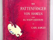 Der Rattenfänger von Hameln, Carl Karger, 1883, Mappe aus der Reihe "Schatzkammer deutscher Illustratoren" - Dresden