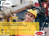 Schichtleiter - Produktion / Lebensmittelkonserven (m/w/d) - Mamming