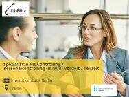 Spezialist:in HR-Controlling / Personalcontrolling (m/w/d) Vollzeit / Teilzeit - Berlin