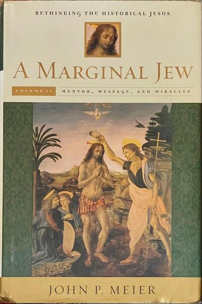 A Marginal Jew, Volume II by John P. Meier - Niederkirchen (Deidesheim)
