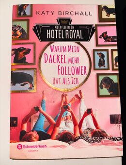 Mein Leben im Hotel Royal - Warum mein Dackel mehr Follower hat als ich - Hamburg Hamburg-Mitte