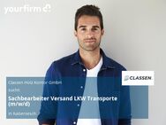 Sachbearbeiter Versand LKW Transporte (m/w/d) - Kaisersesch