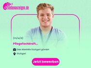 Pflegefachkraft (m/w/d) - Stuttgart