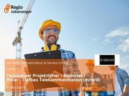 Technischer Projektleiter / Bauleiter / Polier - Tiefbau Telekommunikation (m/w/d) - Würzburg