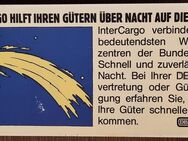 DB, Deutsche Bundesbahn Werbeschild "INTERCARGO HILFT IHREN GÜTERN ÜBER NACHT AUF DIE SPRÜNGE", Nr. 241/84 - Essen