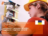 Technikerin / Techniker (m/w/d) / Ingenieurin / Ingenieur (m/w/d) - München