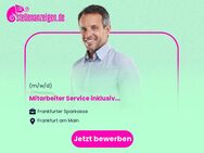 Mitarbeiter (w/m/d) Service (befristet auf 24 Monate) inklusive Qualifizierungslehrgang zur/zum Sparkassenkauffrau/-mann - Frankfurt (Main)