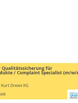 Mitarbeiter Qualitätssicherung für Medizinprodukte / Complaint Specialist (m/w/d) - Oststeinbek