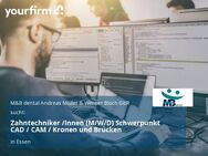 Zahntechniker /Innen (M/W/D) Schwerpunkt CAD / CAM / Kronen und Brücken - Essen