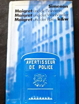 Georges Simenon: Maigret und die Spinnerin, der Weinhändler, der Pole (Gebunden) - Essen