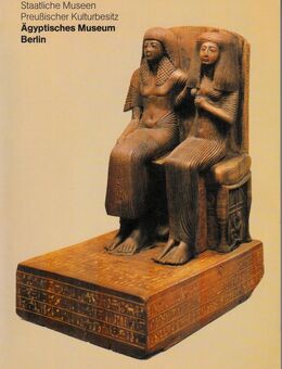 Ägyptisches Museum Berlin, Staatliche Museen Preussischer Kulturbesitz von Ulrich Gehrig - Halle (Saale)