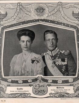 Grafik : Vermählung - Cecilie Herzogin von Mecklenburg - Schwerin mit Wilhelm Kronprinz des Deutschen Reiches und Kronprinz von Preußen am 6.Juni 1905 ., Blatt 20cm x 19,5cm, M7 - Görlitz