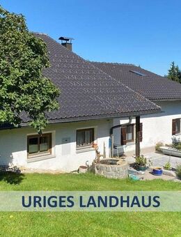 FERNBLICK - URIGES LANDHAUS MIT NEBENGÄUBEDEN - Freyung