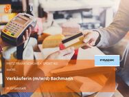 Verkäuferin (m/w/d) Bachmann - Grünstadt