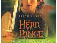 Der Herr der Ringe-Das offizielle Filmbuch,Brian Sibley,Klett-Cotta Verlag,2001 - Linnich