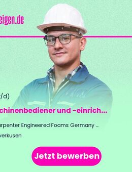 Maschinenbediener und -einrichter (m/w/d) - Leverkusen