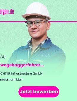 Zweiwegebaggerfahrer (m/w/d) - Frankfurt (Main)