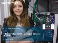 IT Support Specialist - Managed Services (m/w/d) - Regensburg