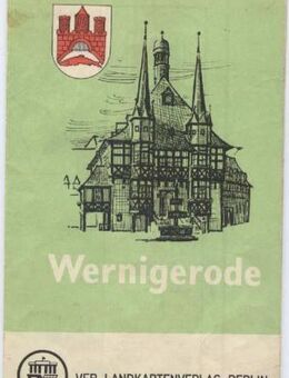 Wernigerode Historisch - Stadtplan 1964 Landkarte - Nürnberg