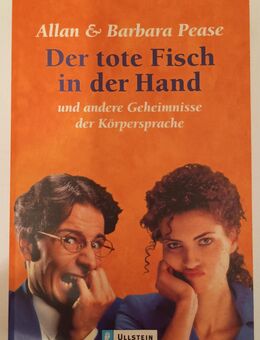 Allan & Barbara Pease - Der tote Fische in der Hand u.andere Geheimnisse der Körpersprache - Schwerin