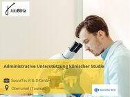 Administrative Unterstützung klinischer Studien - Oberursel (Taunus)