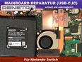 ⭐Nintendo Switch Mainboard Reparatur (z.B. USB-C Ladebuchse,  IC) in 09661