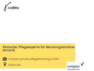 Klinischer Pflegeexperte für Beratungseinsätze (m/w/d) - Karlsruhe