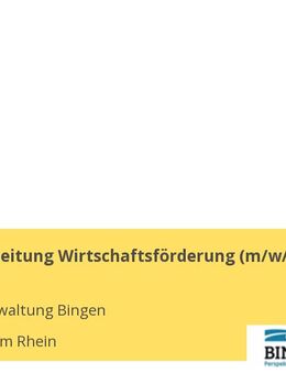Abteilungsleitung Wirtschaftsförderung (m/w/d) - Bingen (Rhein)
