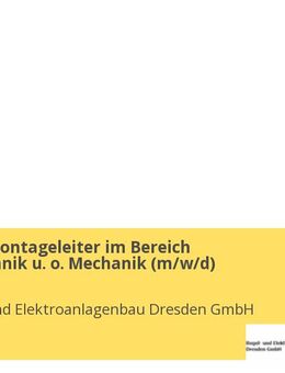 Bau- und Montageleiter im Bereich Elektrotechnik u. o. Mechanik (m/w/d) - Berlin Mitte
