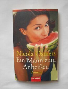 Ein Mann zum Anbeißen. Broschiertes Taschenbuch v. 2002. Nicola Osmers (Autor) - Rosenheim