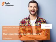 Glasreiniger Magdeburg und Burg (m/w/d) - Magdeburg