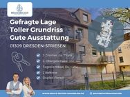 Genießen in Striesen! 3 Zimmer, 2 Balkone, Bad mit Dusche und Wanne, Gäste-WC, TG-Stellplatz! - Dresden