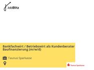 Bankfachwirt / Betriebswirt als Kundenberater Baufinanzierung (m/w/d)
