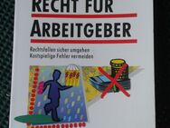 Recht für Arbeitgeber von Florian Streibl unerlässlich im Alltag - Leipzig Ost