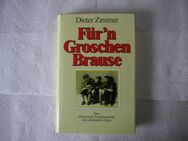 Für'n Groschen Brause,Dieter Zimmer,Scherz Verlag,1985 - Linnich