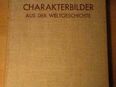 Charakterbilder aus der Weltgeschichte in 3 Bänden von Dr. A. Schöppner in 22880