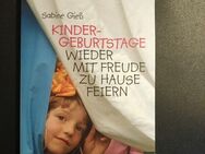 Kindergeburtstag Wieder Mit Freunden Zuhause Feiern von Sabine Gieß - Essen