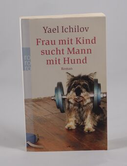 Yael Ichilov - Frau mit Kind sucht M ann mit Hund - 0,75 € - Helferskirchen