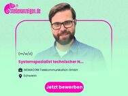 Systemspezialist technischer Netzbetrieb (m/w/d) - Schwerin