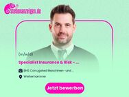 Specialist Insurance & Risk - Unternehmensversicherungsmanagement (m/w/d) - Weiherhammer