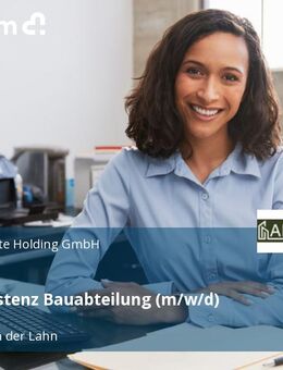Teamassistenz Bauabteilung (m/w/d) - Limburg (Lahn)