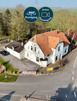 IDEAL FÜR GASTRONOMIE, GEWERBE UND VERMIETUNG: WOHN- UND GESCHÄFTSHAUS MIT RIESIGEM GRUNDSTÜCK - Ovelgönne