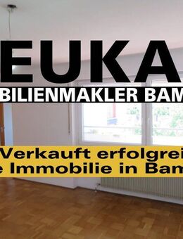 BAMBERG-OST-NÄHE BAMBADOS: 3-ZIMMER-WOHNUNG(=SOFORT FREI-IM HOCHHAUS)MIT BALKON FÜR 205.000,-EURO - Bamberg