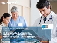 Medizinische Fachangestellte / Arzthelferin / Gesundheits- und Krankenpflegerin / Quereinsteiger (m/w/d) in Vollzeit / Teilzeit / Minijob - Bottrop