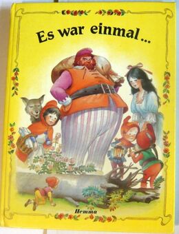 Es war einmal - meine schönsten Märchen Brüder Grimm Hemma Verlag - Amberg