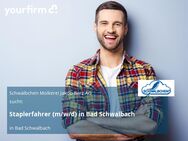 Staplerfahrer (m/w/d) in Bad Schwalbach - Bad Schwalbach