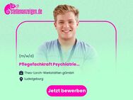 Pflegefachkraft Psychiatrie (m/w/d) - Ludwigsburg