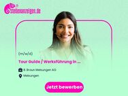 Tour Guide / Werksführung (w/m/d) in Teilzeit - Melsungen