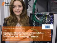 Mitarbeiter/Mitarbeiterin (m/w/d) im School Office der School of Computation, Information and Technology - Bereich Campus Management und Daten (CIT2024-65) - Garching (München)