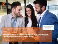 Kaufmännischer Sachbearbeiter Hausverwaltung / Immobilienkaufmann (m/w/d) - München